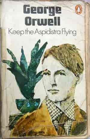 George Orwell Novel - Keep The Aspidistra Flying